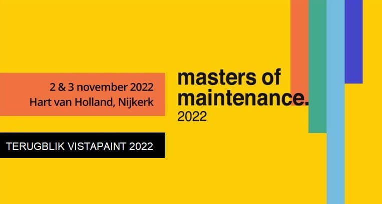 Terugblik Vistapaint - Masters of Maintenance 2022