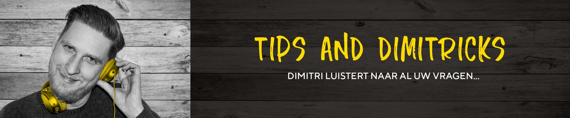 Tips & Dimitricks